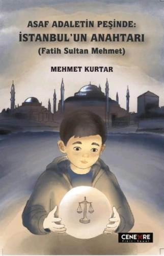 Asaf Adaletin Peşinde: İstanbul'un Anahtarı (Fatih Sultan Mehmet)