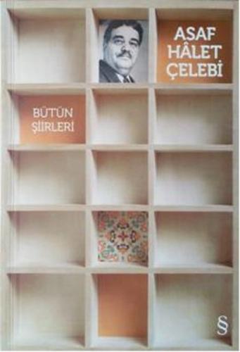 Asaf Halet Çelebi - Bütün Şiirleri | Kitap Ambarı