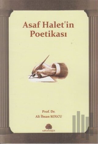 Asaf Halet’in Poetikası | Kitap Ambarı