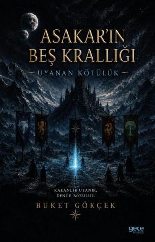Asakar'ın Beş Krallığı - Uyanan Kötülük | Kitap Ambarı