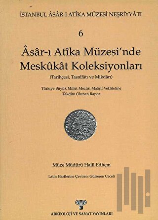 Asar-ı Atika Müzesi'nde Meskukat Koleksiyonları | Kitap Ambarı