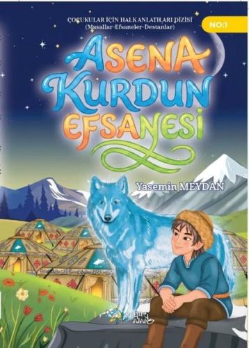 Asena Kurdun Efsanesi | Kitap Ambarı