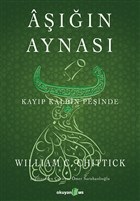 Aşığın Aynası - Kayıp Kalbin Peşinde | Kitap Ambarı