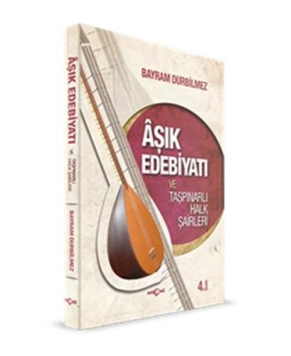 Aşık Edebiyatı ve Taşpınarlı Halk Şairleri | Kitap Ambarı