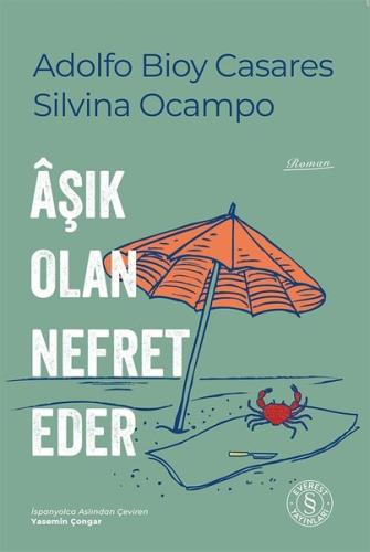 Aşık Olan Nefret Eder | Kitap Ambarı