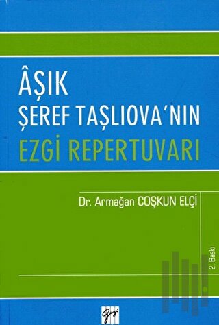 Aşık Şeref Taşlıova'nın Ezgi Repertuvarı