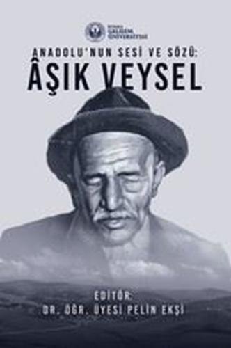 Aşık Veysel - Anadolu'nun Sesi ve Sözü | Kitap Ambarı