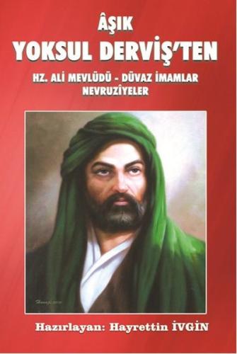 Aşık Yoksul Derviş'ten Hz. Ali Mevlüdü - Düvaz İmamlar Nevruziyeler | 