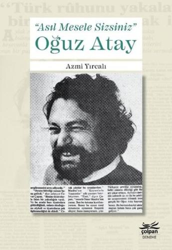 Asıl Mesele Sizsiniz - Oğuz Atay
