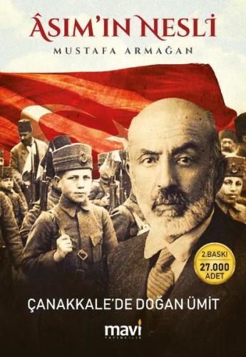 Asım'ın Nesli - Çanakkale'de Doğan Ümit | Kitap Ambarı