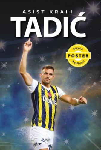 Asist Kralı Tadic | Kitap Ambarı