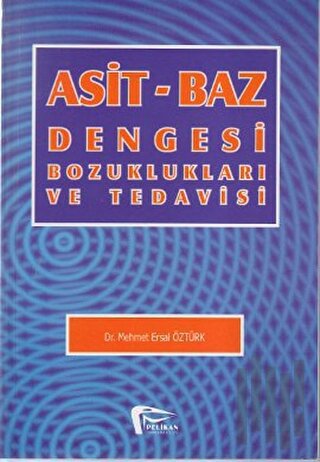 Asit-Baz Dengesi Bozuklukları ve Tedavisi