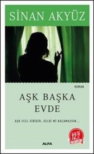 Aşk Başka Evde-Midi Boy | Kitap Ambarı