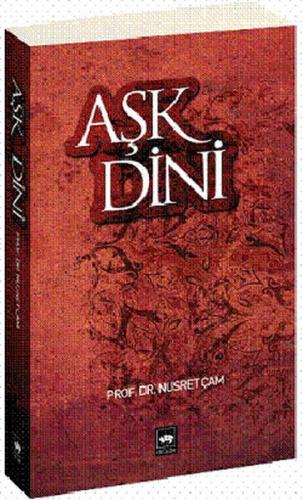 Aşk Dini | Kitap Ambarı