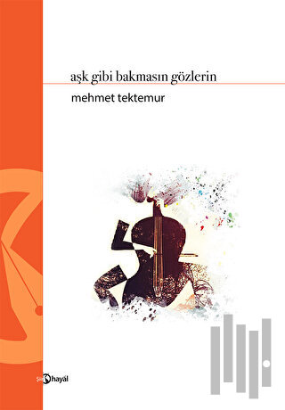 Aşk Gibi Bakmasın Gözlerin