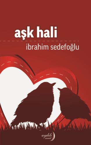 Aşk Hali | Kitap Ambarı
