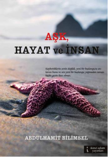Aşk Hayat ve İnsan