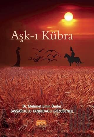 Aşk-ı Kübra (Ciltli)