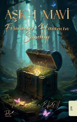 Aşk-ı Mavi - Firarinaz Hanım'ın Sandığı | Kitap Ambarı