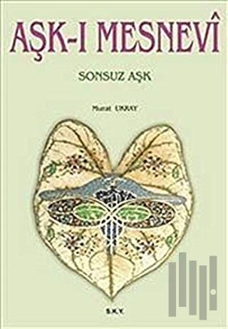 Aşk-ı Mesnevi Sonsuz Aşk