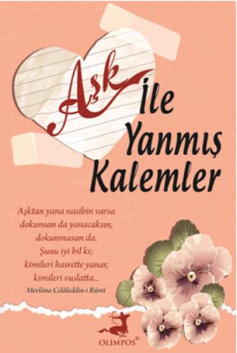 Aşk ile Yanmış Kalemler (Ciltli) | Kitap Ambarı