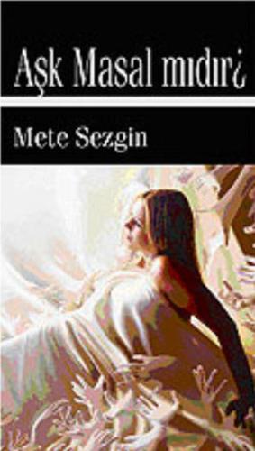 Aşk Masal Mıdır? | Kitap Ambarı
