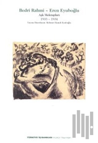 Aşk Mektupları 2 1933 - 1934