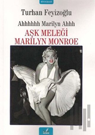 Aşk Meleği Marilyn Monroe | Kitap Ambarı
