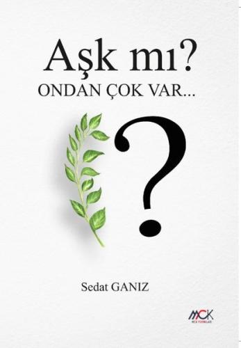 Aşk mı? Ondan Çok Var