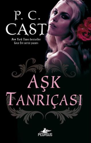 Aşk Tanrıçası - Tanrıça Serisi 5.Kitap