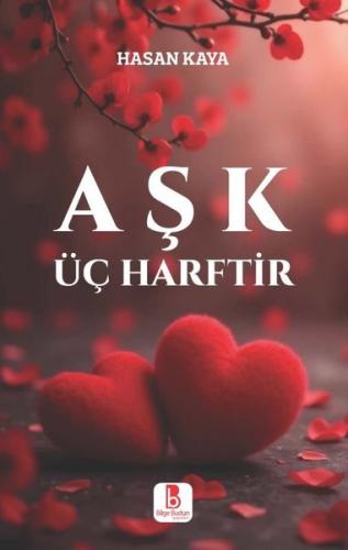 Aşk Üç Harftir