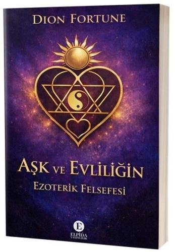 Aşk ve Evliliğin Ezoterik Felsefesi | Kitap Ambarı