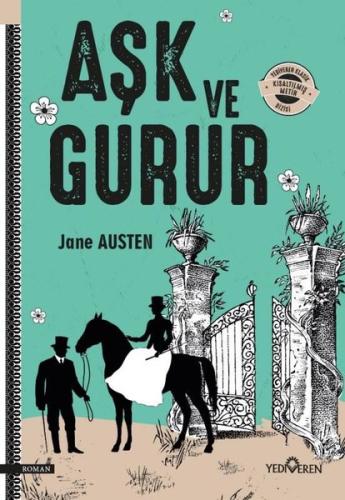 Aşk ve Gurur - Kısaltılmış Metin -Yediveren Klasik | Kitap Ambarı