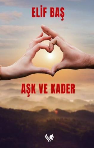 Aşk ve Kader | Kitap Ambarı