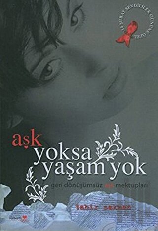 Aşk Yoksa Yaşam Yok