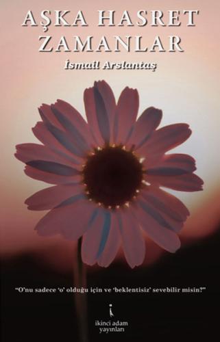 Aşka Hasret Zamanlar | Kitap Ambarı