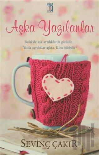Aşka Yazılanlar