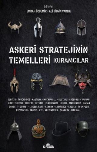 Askeri Stratejinin Temelleri Kuramcılar | Kitap Ambarı
