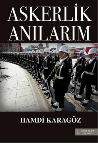 Askerlik Anılarım