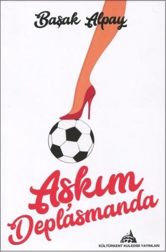 Aşkım Deplasmanda