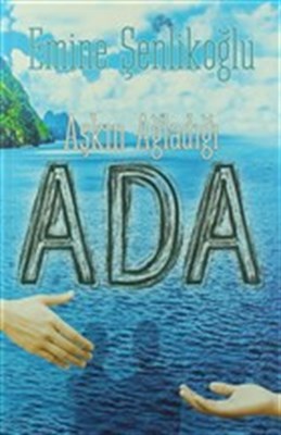 Aşkın Ağladığı Ada | Kitap Ambarı