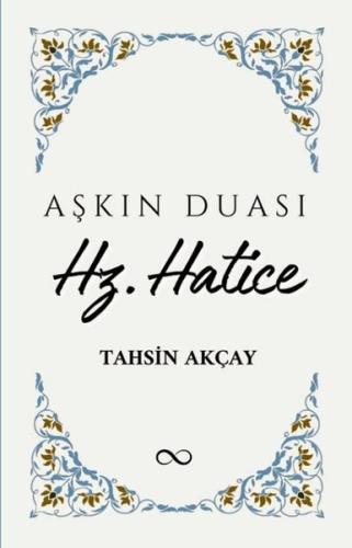 Aşkın Duası Hz. Hatice