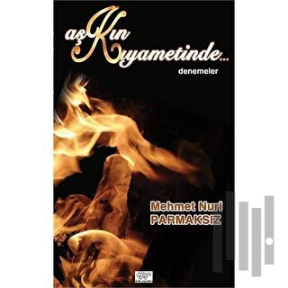 Aşkın Kıyametinde