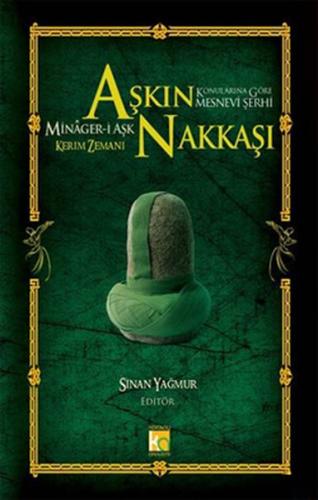 Aşkın Nakkaşı Minager-i Aşk (Ciltli)