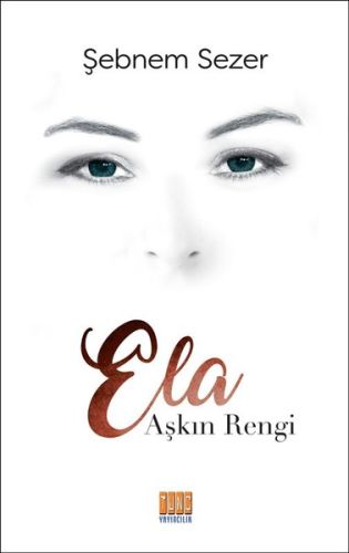 Aşkın Rengi Ela | Kitap Ambarı