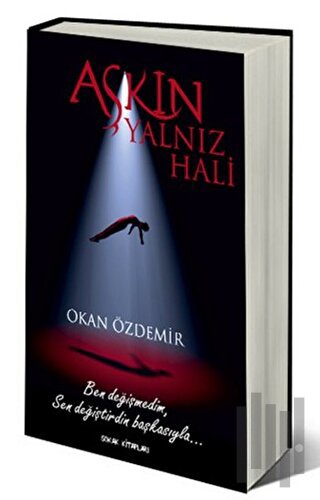 Aşkın Yalnız Hali