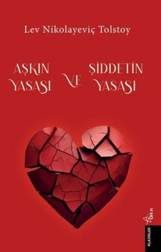 Aşkın Yasası ve Şiddetin Yasası | Kitap Ambarı