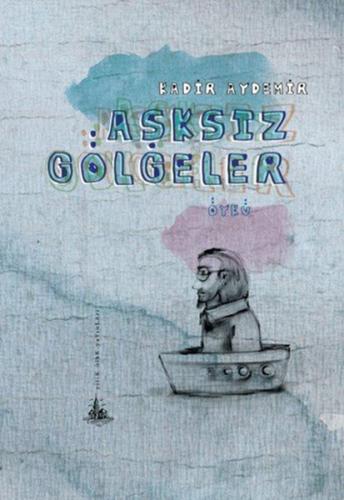 Aşksız Gölgeler
