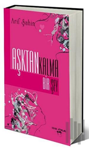 Aşktan Kalma Bir Şey