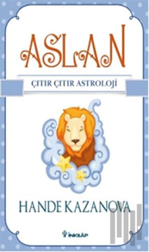 Aslan - Çıtır Çıtır Astroloji | Kitap Ambarı